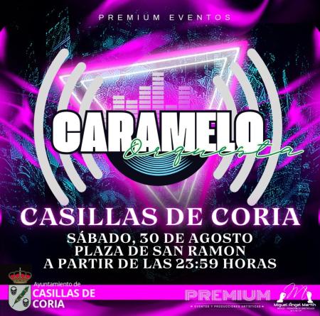 Imagen 30 de Agosto - Orquesta Caramelo en Casillas de Coria