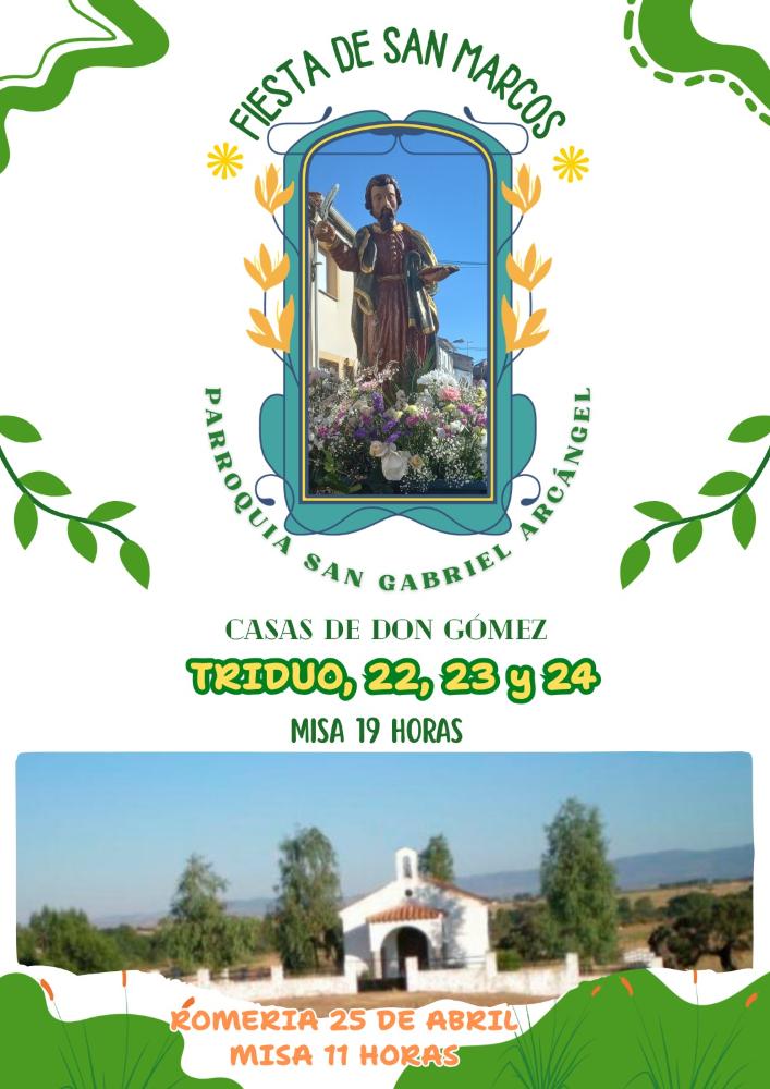 Imagen Del 22 al 24 de Abril - TRIDUO A SAN MARCOS, 25 de Abril - Romeria en Casas de Don Gomez.