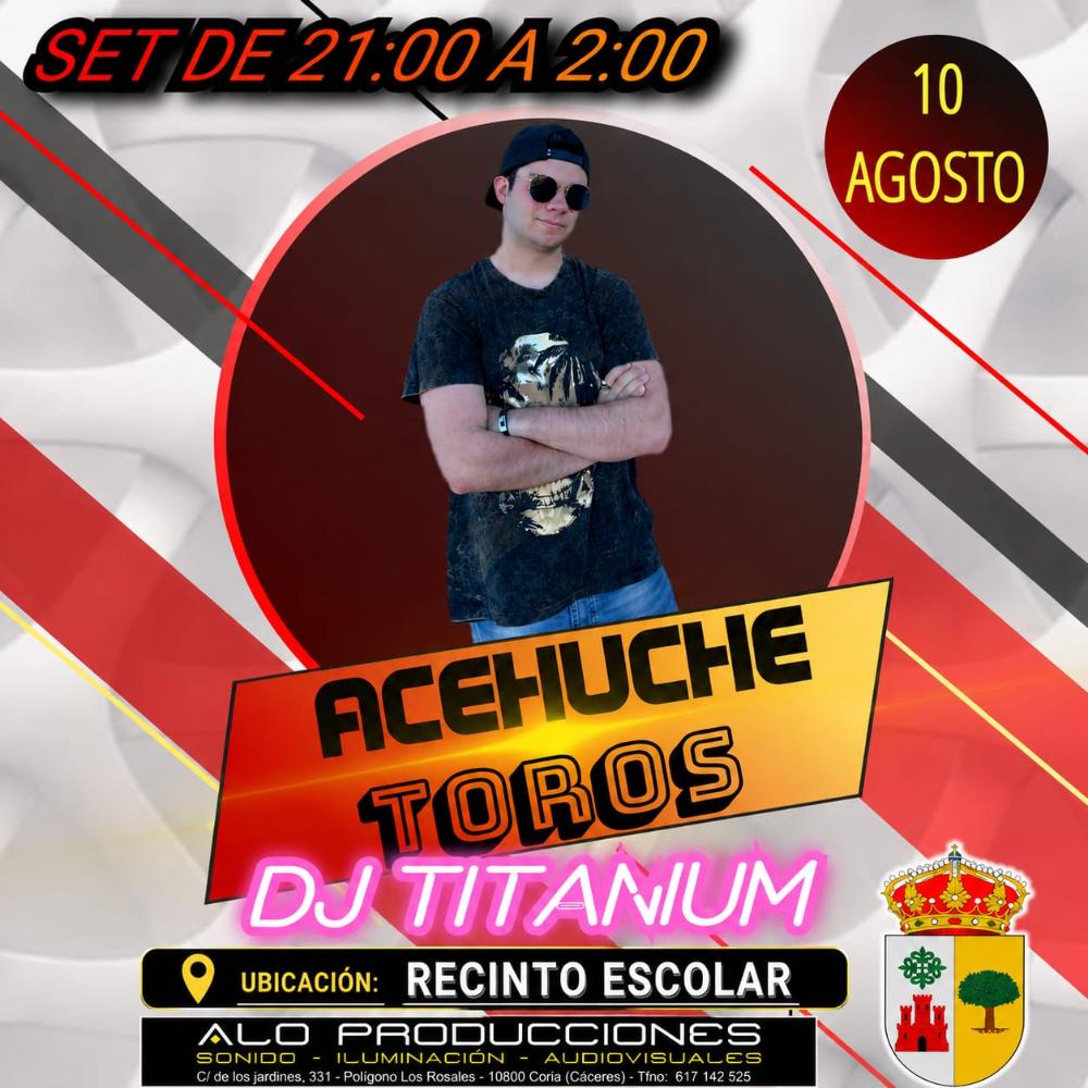 Imagen 10 de Agosto - Dj Titanium en Acehúche